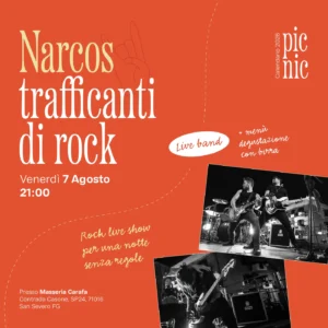 Venerdì 7 Agosto - Narcos Trafficanti di Rock